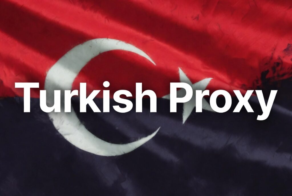 Turkish Proxy
